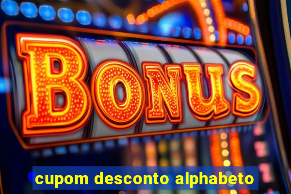 cupom desconto alphabeto